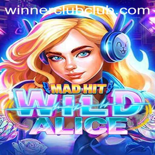 Exploring the Exciting World of MadHitWildAlice: A Deep Dive into the Ultimate Winner Club