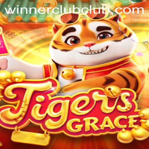 TigersGrace: The Winner's Club